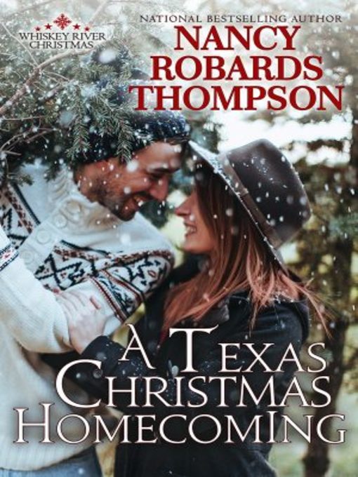 Title details for A Texas Christmas Homecoming by Nancy Robards Thompson - Available